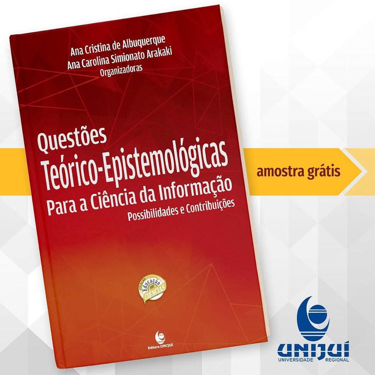 Livro Questões Teórico-Epistemológicas para a Ciência da Informação: Possibilidades e Contribuições livro ana.jpg